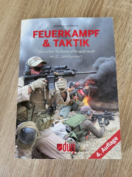 Henning Hoffmann : Feuerkampf & Taktik