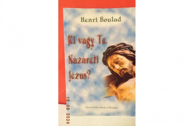 Henri Boulad: Ki vagy Te, Nzreti Jzus?