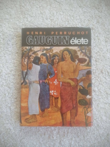 Henri Perruchot: Gauguin lete