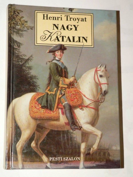 Henri Troyat Nagy Katalin / könyv Pesti szalon