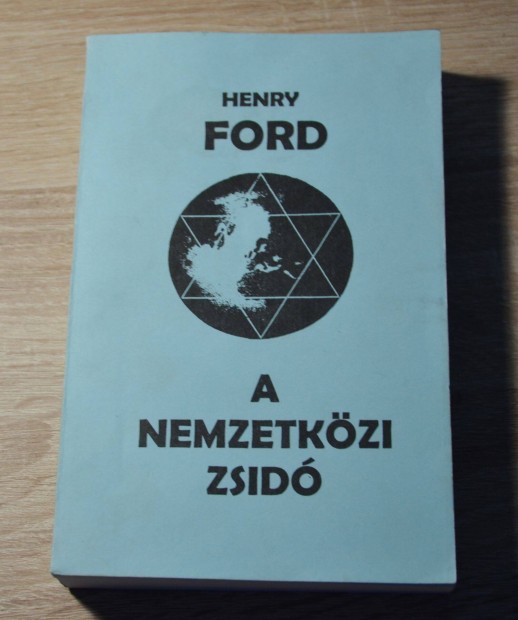 Henry Ford - A nemzetkzi zsid