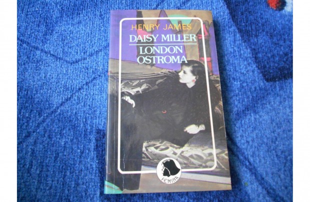 Henry James: Daisy Miller-London ostroma