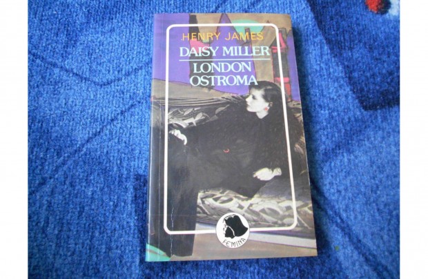 Henry James: Daisy Miller-London ostroma