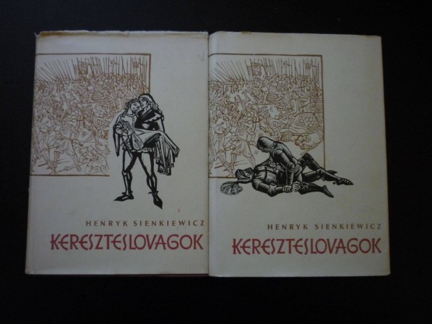 Henryk Sienkiewicz: Kereszteslovagok I-II