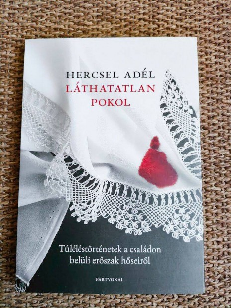 Hercsel Adl: Lthatatlan pokol