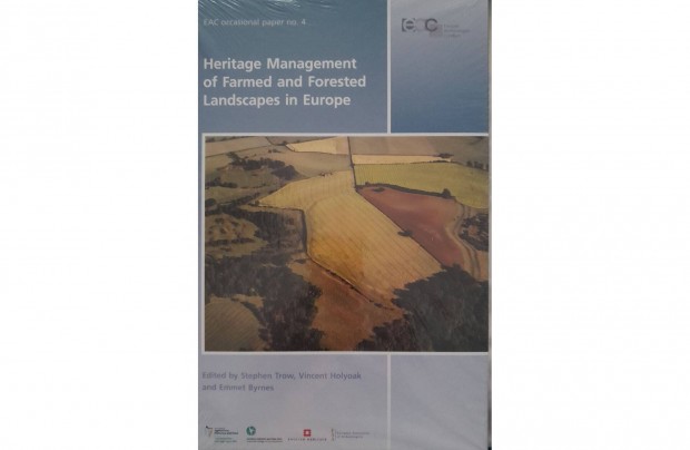 Heritage Management of Farmed and Forested Landscapes in Europe