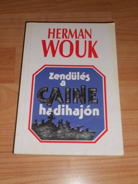Herman Wouk: Zendls a Caine csatahajn 2
