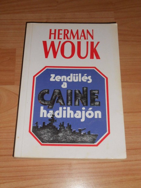 Herman Wouk: Zendls a Caine hadihajn 1.?