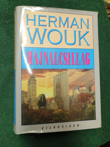 Herman Wouk - Hajnalcsillag