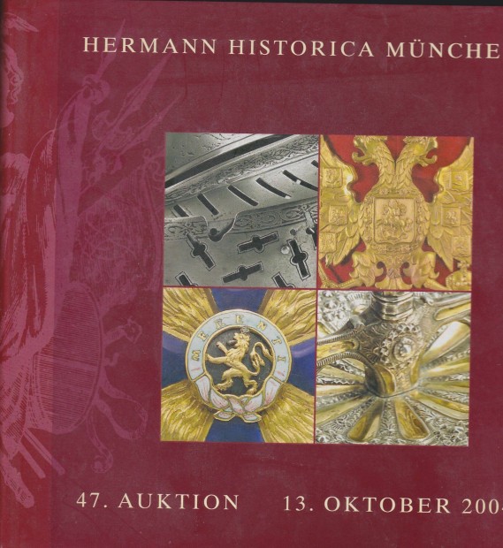 Hermann Historica 47. aukci 2004. oktber 13. - Vlogatott trtnelmi