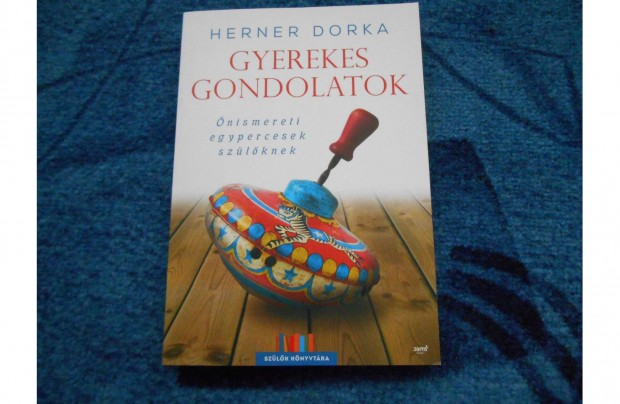 Herner Dorka: Gyerekes gondolatok