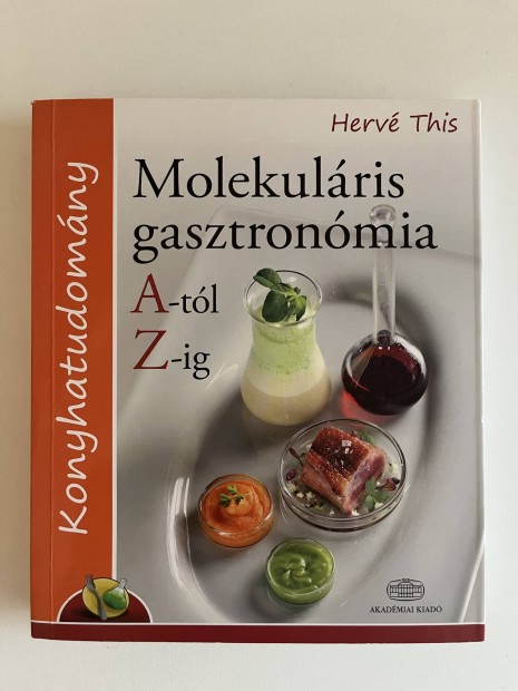 Herv This : Molekulris gasztronmia