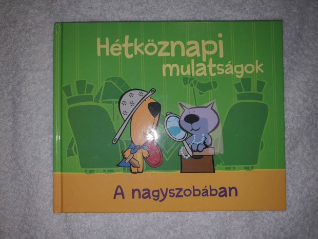 Htkznapi mulatsgok minimax j gyerek meseknyv 400 Ft