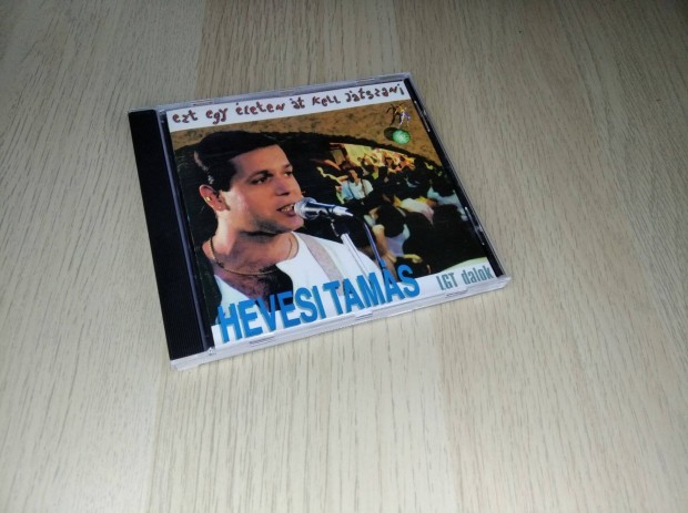 Hevesi Tams - Ezt Egy leten t Kell Jtszani (LGT Dalok) CD 1994