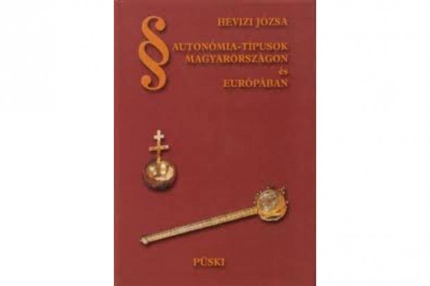 Hvizi Jzsa: Autonmia-tpusok Magyarorszgon s Eurpban