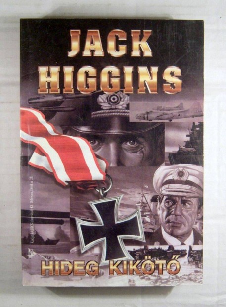 Hideg Kikt (Jack Higgins) 1996 (foltmentes) 3kp+tartalom