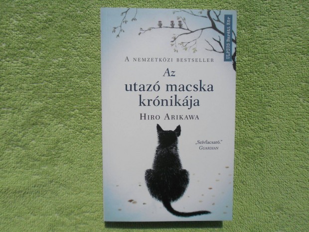 Hiro Arikawa: Az utaz macska krnikja