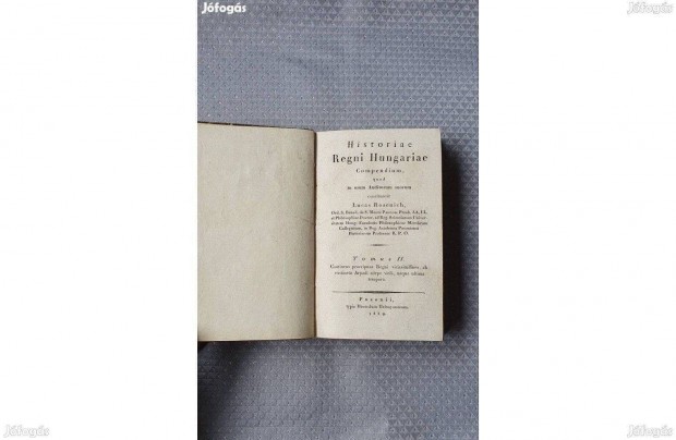 Historiae Regni Hungariae I.II.1828/1829 latin nyelv antik knyv