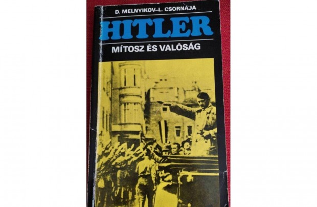 Hitler - Mtosz s valsg 1981