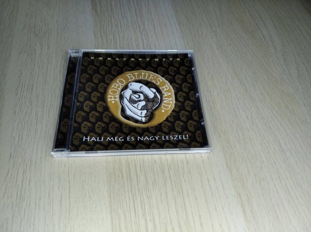 Hobo Blues Band - Halj meg s nagy leszel! / CD