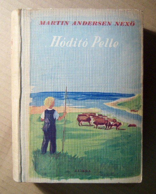 Hdt Pelle (Martin Andersen Nex) 1950 (10kp+tartalom)