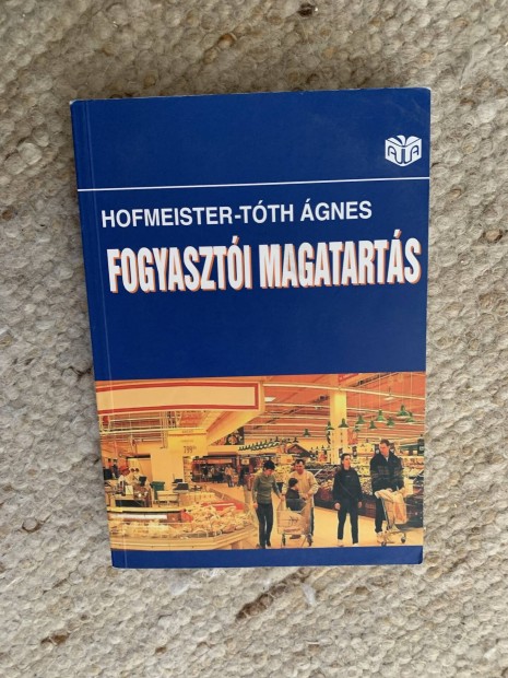 Hofmeister-Tth gnes - Fogyaszti Magatarts  