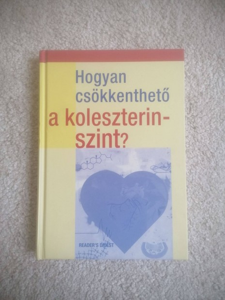 Hogyan cskkenthet a koleszterinszint?