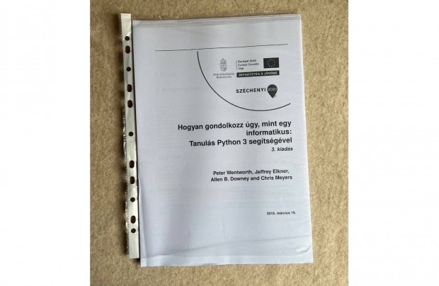 Hogyan gondolkozz gy, mint egy informatikus: Tanuls Python 3 segts