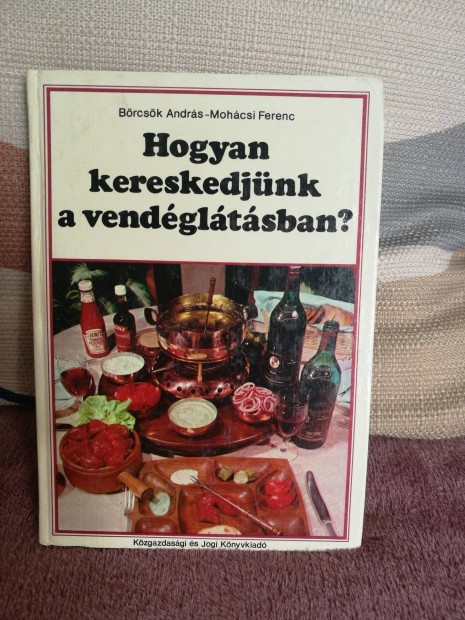 Hogyan kereskedjnk a vendgltsban? 