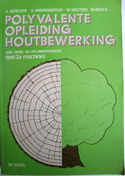 Holland asztalos tank�nyv. Faipari g�pismeret