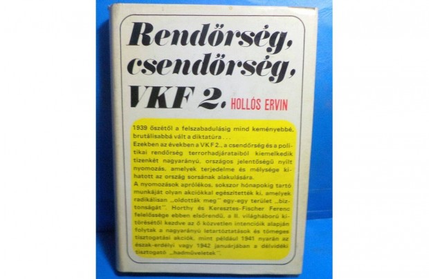 Holls Ervin: Rendrsg, csendrsg, VKF 2