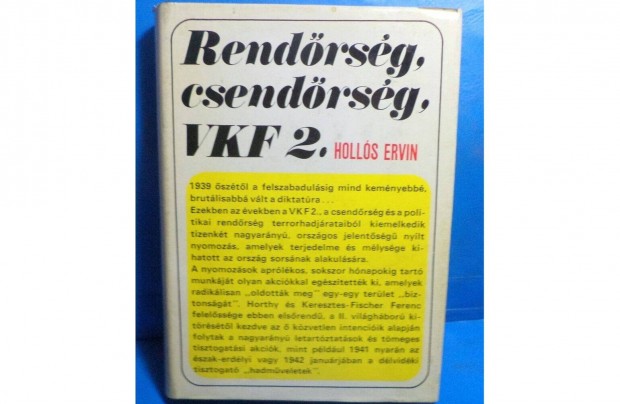 Holls Ervin: Rendrsg, csendrsg, VKF 2