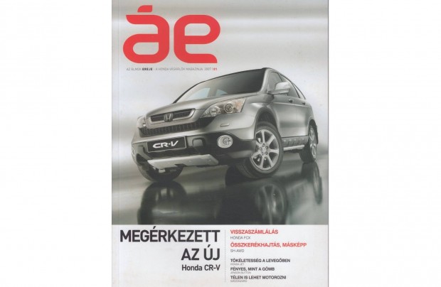 Honda Vásárlók Magazinja - 2007/01
