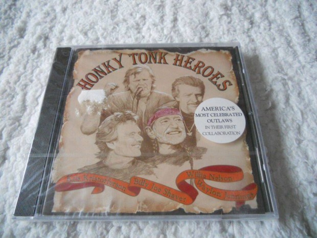 Honky Tonk Heroes ( Willie Nelson, Jennings, Shaver, kristofferson ) C