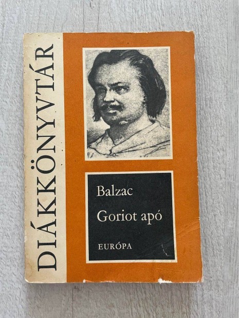 Honore de Balzac: Goriot Ap (knyv, ktelez olvasmny)