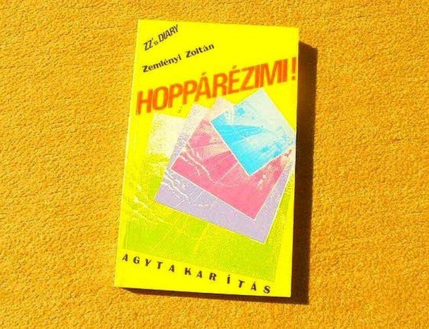 Hopprzimi (Agytakarts) - Zemlnyi Zoltn - Knyv