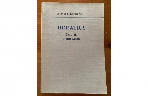 Horatius: Szatírák - Auctores Latini XVI