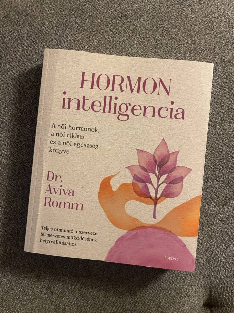 Hormon intelligencia - Dr. Aviva Romm