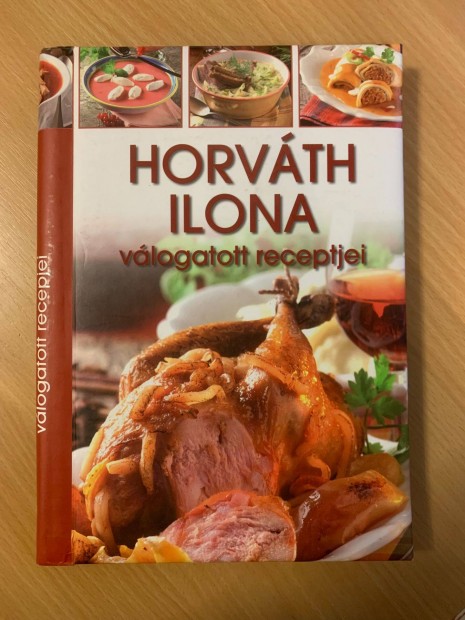 Horvth Ilona vlogatott receptjei