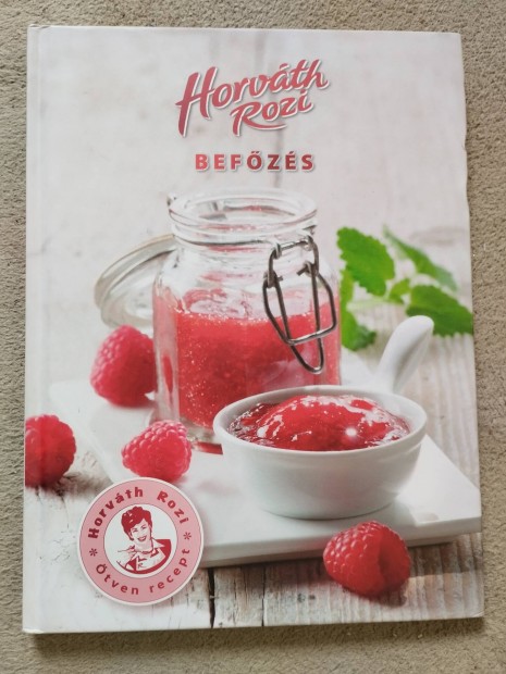 Horváth Rozi: Befőzés