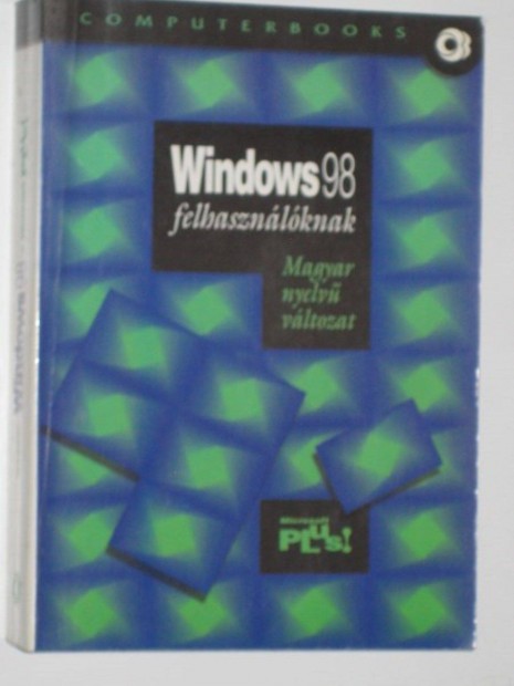 Horvth-Tth-Kiss Windows 98 felhasznlknak