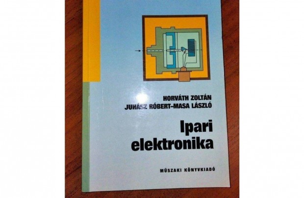 Horvth Zoltn : Ipari elektronika