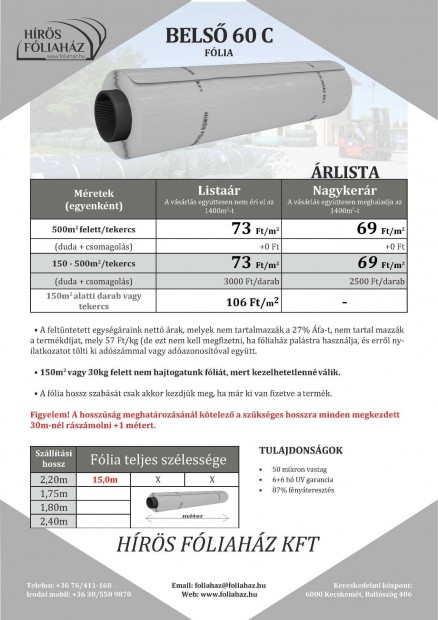 Hosszmretre vgott 60 mikronos bels flia, thermo, cseppmentes