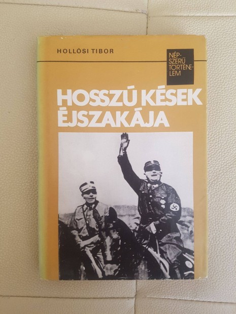 Hossz ksek jszakja Hitler felemelkedse 1983 II. vilghbor