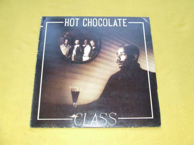 Hot Chocolate: Class - angol nyoms funky / disco bakelit lemez