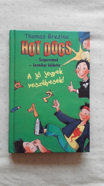 Hot Dogs 2 /A j jegyek veszlyesek! knyv