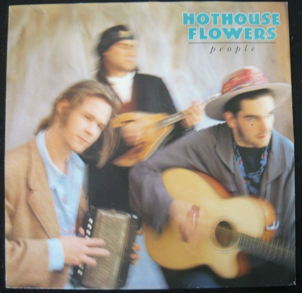 Hothouse Flowers: People (holland nyoms hanglemez)