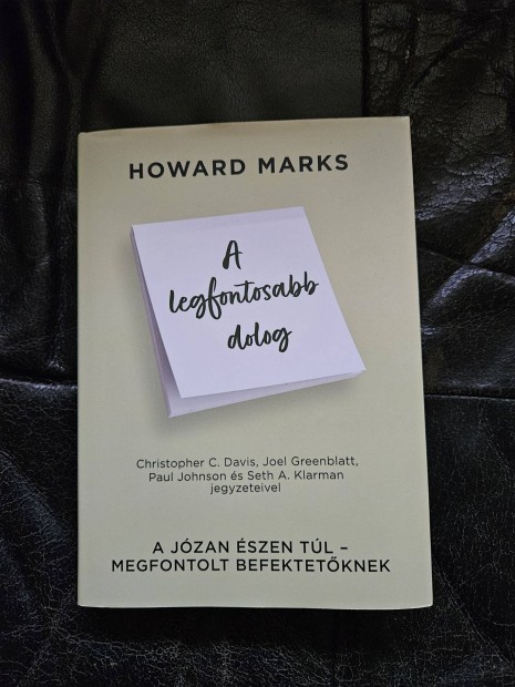 Howard Marks: A legfontosabb dolog (jszer llapot)