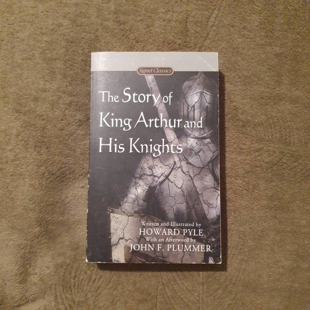 Howard Pyle: The Story of King Arthur and His Knights knyv