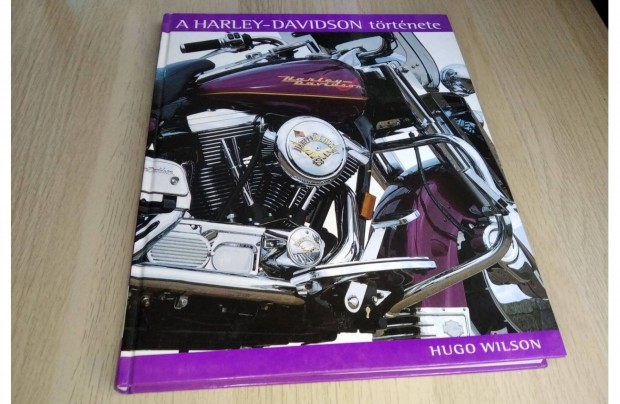 Hugo Wilson: A Harley-Davidson trtnete